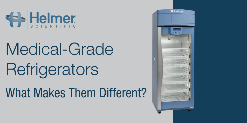 Medicalgrade Refrigerators What Makes Them Different?